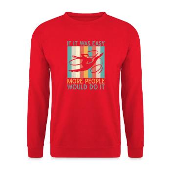C’est facile, plus de gens le font, artiste de cirque - Sweat-shirt Unisexe - rouge - Devant - Alina (178cm) & Michal (187cm)