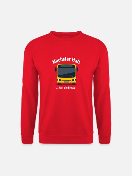 Lustiger Spruch Nächster Halt Die Fresse - Unisex Pullover - Rot