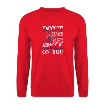  Hexe Halloween DONT PREACH TO ME AND I WONT CAST - Unisex Pullover - Rot - Vorne - Alina (178cm) & Michal (187cm)