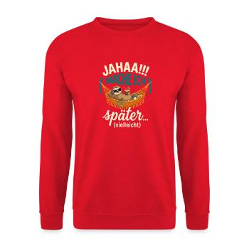 Faultier Jahaa Mache Ich Später Vielleicht - Unisex Pullover - Rot - Vorne - Alina (178cm) & Michal (187cm)