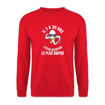 30 Ans J'étais Le Plus Rapide Cadeau Humour - Sweat-shirt Unisexe - rouge - Devant - Alina (178cm) & Michal (187cm)