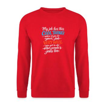  Funny Coworker Office Humor Workplace Work Place - Unisex Pullover - Rot - Vorne - Alina (178cm) & Michal (187cm)