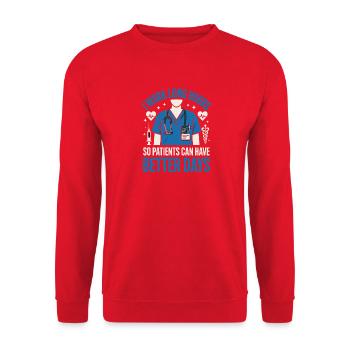  I Work Long Hours So Patients Can Have Better - Unisex Pullover - Rot - Vorne - Alina (178cm) & Michal (187cm)