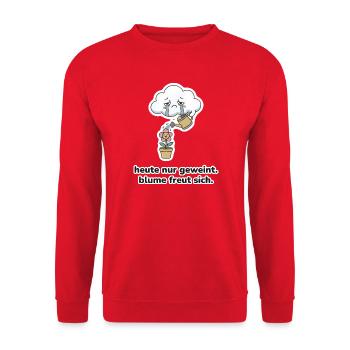 heute nur geweint. blume freut sich. – Wolke Meme - Unisex Pullover - Rot - Vorne - Alina (178cm) & Michal (187cm)