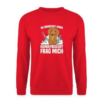 Du brauchst einen Hundefriseur? Frag mich - Unisex Pullover - Rot - Vorne - Alina (178cm) & Michal (187cm)