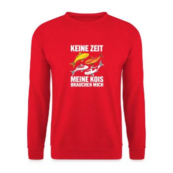  Keine Zeit Meine Kois Brauchen Mich Lustiger Koi - Unisex Pullover - Rot - Vorne - Alina (178cm) & Michal (187cm)