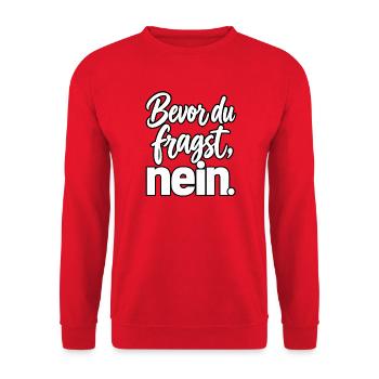 Bevor du fragst Nein Sprüche Lustig fun  - Unisex Pullover - Rot - Vorne - Alina (178cm) & Michal (187cm)