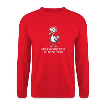 Früher War Alles Besser Möwe Lustig Spruch - Unisex Pullover - Rot - Vorne - Alina (178cm) & Michal (187cm)