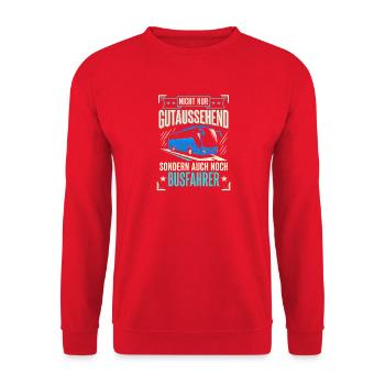 Busfahrer Gut Aussehend Und Auch Fahrer Spruch - Unisex Pullover - Rot - Vorne - Alina (178cm) & Michal (187cm)
