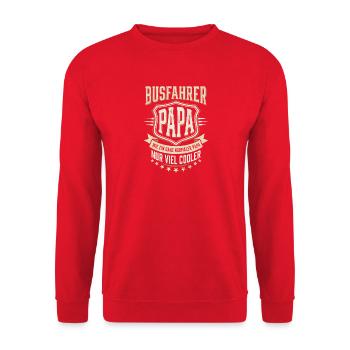 Busfahrer Papa Wie Normaler Papa Nur Viel Cooler - Unisex Pullover - Rot - Vorne - Alina (178cm) & Michal (187cm)
