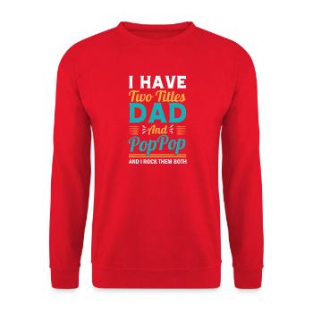 Grandfather Papaw Pop Gramps Granddad Grandpa - Unisex Pullover - Rot - Vorne - Alina (178cm) & Michal (187cm)