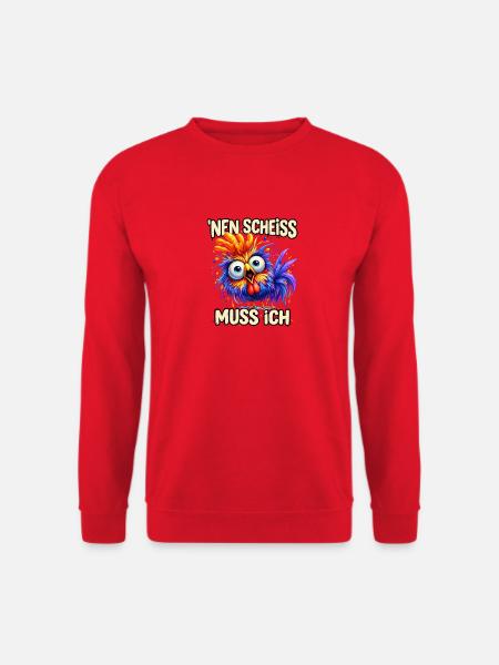 Nen Scheiss Muss Ich - Unisex Pullover - Rot