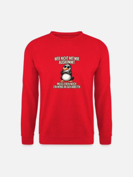 Pinguin mit Sonnenbrille – Arbeitsspruch - Unisex Pullover - Rot