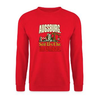 Augsburg Seit 15 v Chr im Umbau - Unisex Pullover - Rot - Vorne - Alina (178cm) & Michal (187cm)