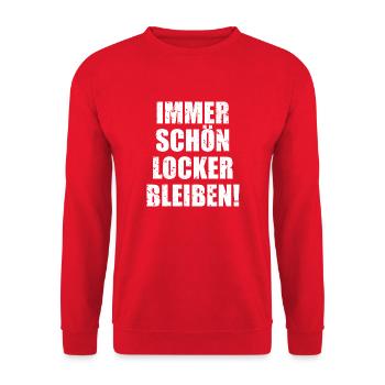 Immer Schön Locker Bleiben - Unisex Pullover - Rot - Vorne - Alina (178cm) & Michal (187cm)