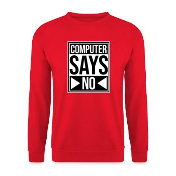 L’ordinateur dit pas de technique drôle de nerd programmeur - Sweat-shirt Unisexe - rouge - Devant - Alina (178cm) & Michal (187cm)