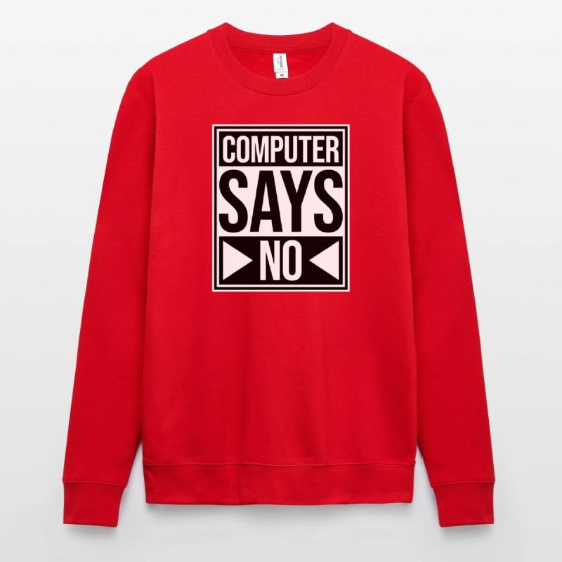 Computer Says No Lustig Programmierer Nerd Technik Unisex Pullover