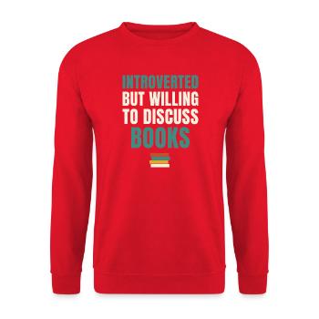 Introverted But Willing To Discuss Books - Unisex Sweatshirt - red - Front - Alina (178cm) & Michal (187cm)