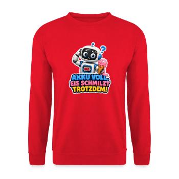 Akku Voll Eis Schmilzt Trotzdem Roboter Geschenk - Unisex Pullover - Rot - Vorne - Alina (178cm) & Michal (187cm)