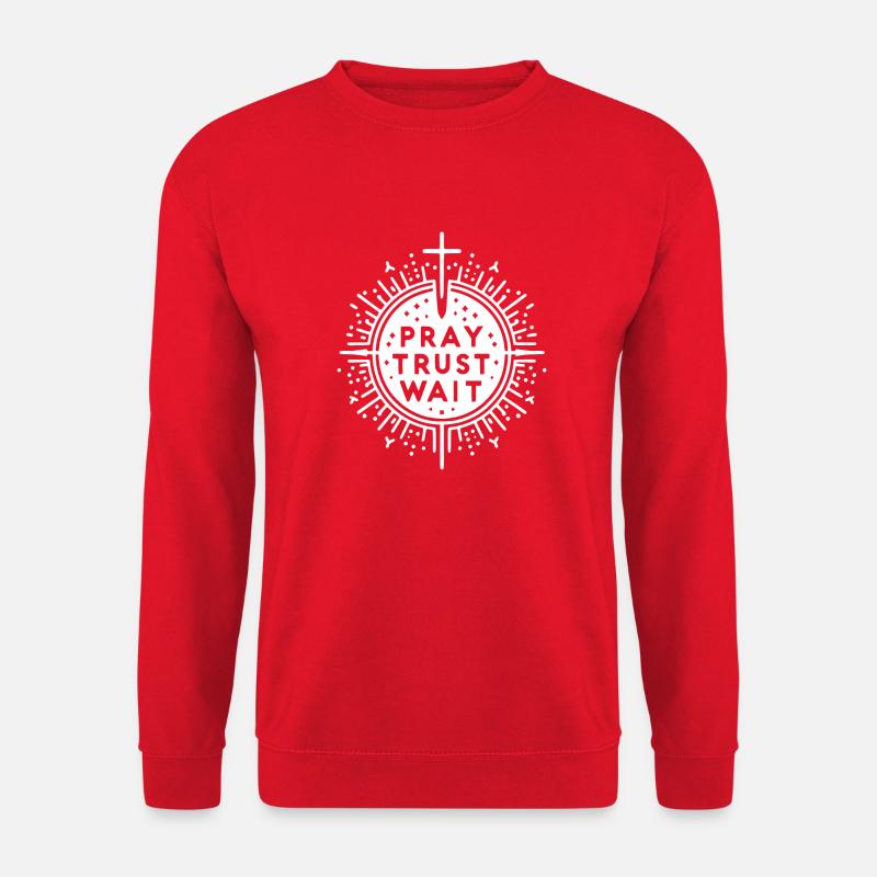 Pray Trust Wait - Unisex Sweatshirt - red