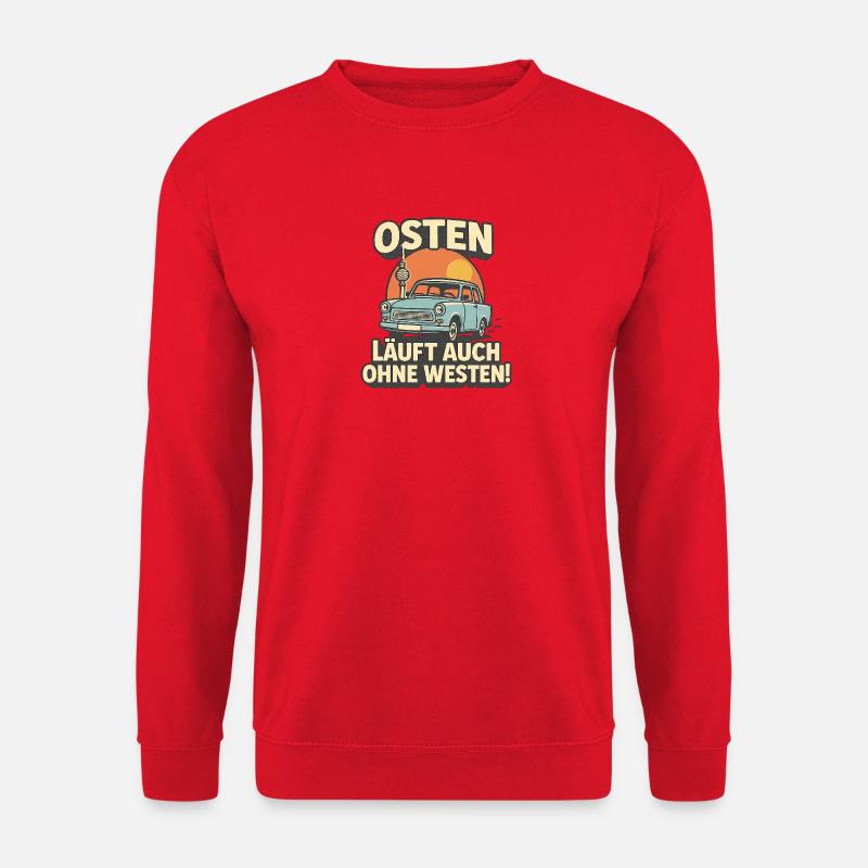 Osten läuft auch ohne Westen - Unisex Pullover - Rot