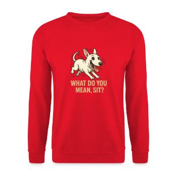 Cheerful Dog, was meinst du mit Sitz? - Unisex Pullover - Rot - Vorne - Alina (178cm) & Michal (187cm)