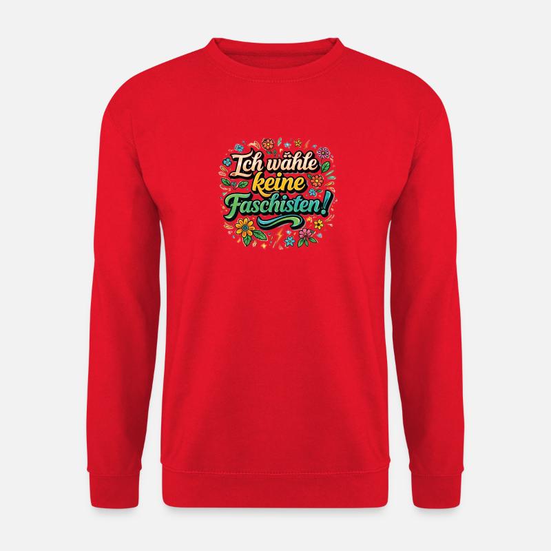 Ich wähle keine Faschisten - Unisex Pullover - Rot