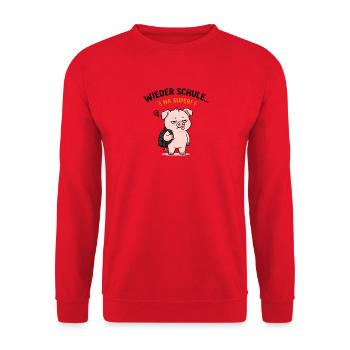 Wieder Schule Schweinchen Na Super - Unisex Pullover - Rot - Vorne - Alina (178cm) & Michal (187cm)