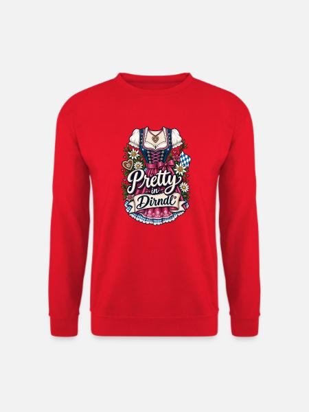 PRETTY IN DIRNDL – Süßes Bayerisches T-Shirt - Unisex Pullover - Rot