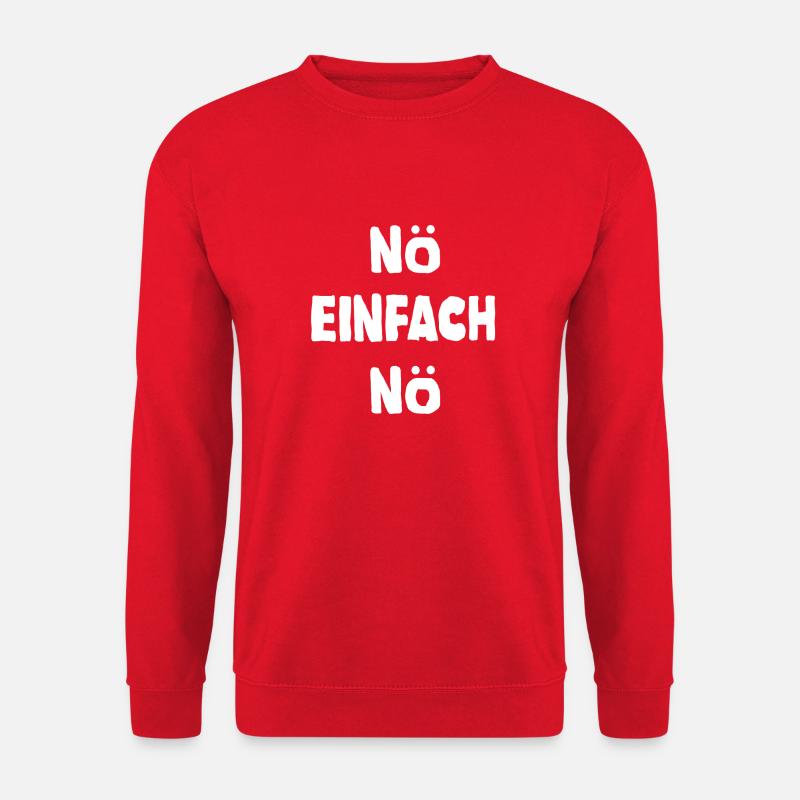 Nein Einfach Nein - Unisex Pullover - Rot