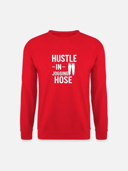 Hustle in Jogginghose - Unisex Pullover - Rot