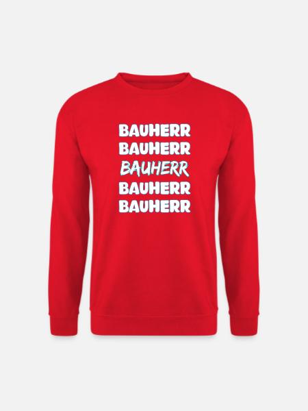 Bauherr - Unisex Pullover - Rot