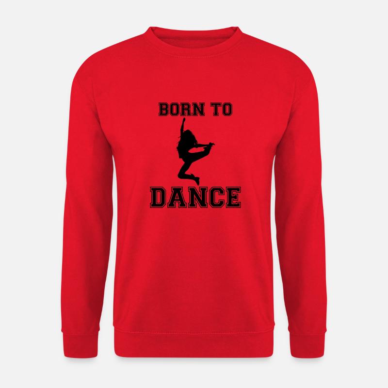 Born to dance - Unisex Pullover - Rot