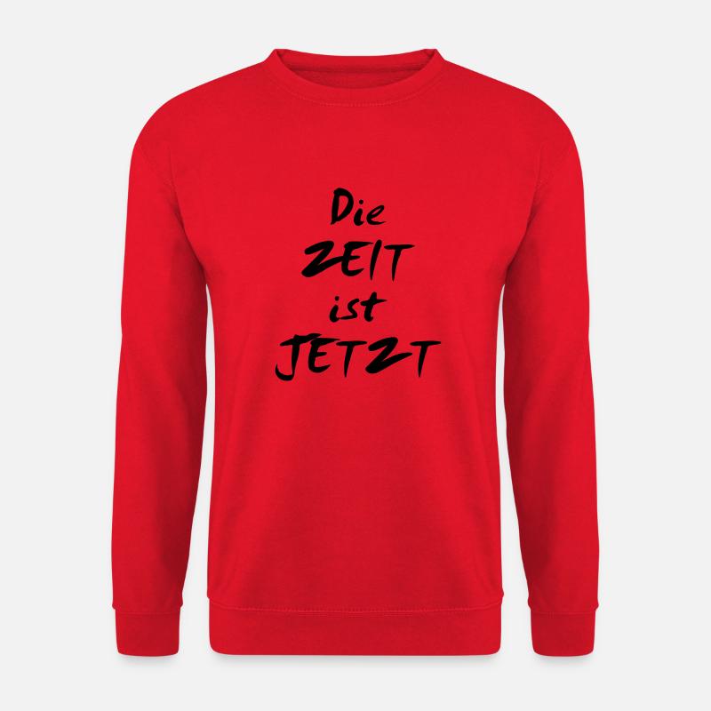 die Zeit ist jetzt - Unisex Pullover - Rot