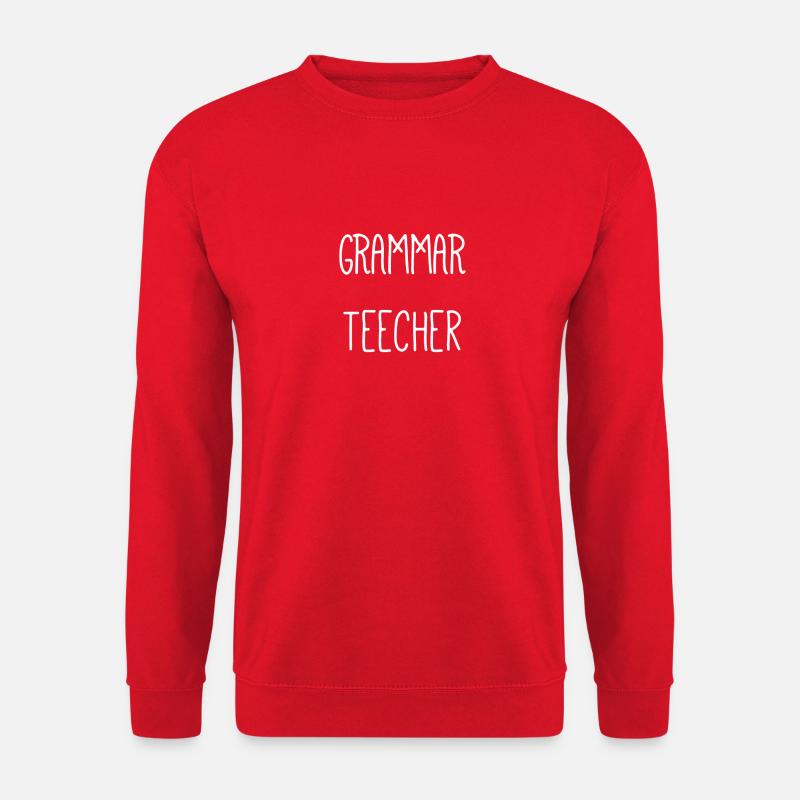 Professeur de grammaire autodérisoire - Sweat-shirt Unisexe - rouge