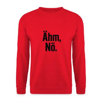 Euh, non, une déclaration disant - Sweat-shirt Unisexe - rouge - Devant - Alina (178cm) & Michal (187cm)