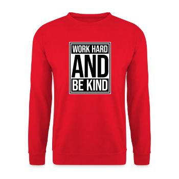 Work Hard And Be Kind Inspirierend Fleiß Güte Logo - Unisex Pullover - Rot - Vorne - Alina (178cm) & Michal (187cm)