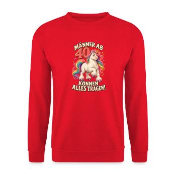 Einhorn 40. Geburtstag Männer Lustiger Spruch - Unisex Pullover - Rot - Vorne - Alina (178cm) & Michal (187cm)
