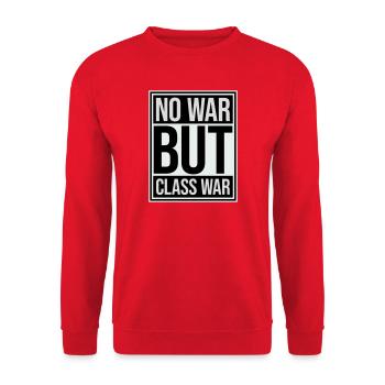 No war but class war Klassenkrieg Spruch Logo Text - Unisex Pullover - Rot - Vorne - Alina (178cm) & Michal (187cm)