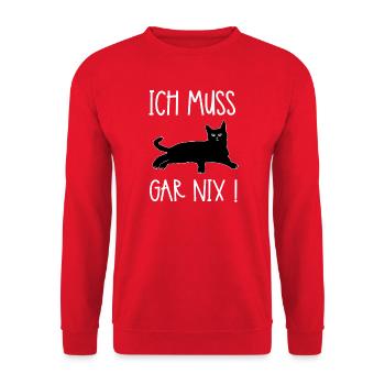 Ich Muss Gar Nix Katzenspruch - Unisex Pullover - Rot - Vorne - Alina (178cm) & Michal (187cm)