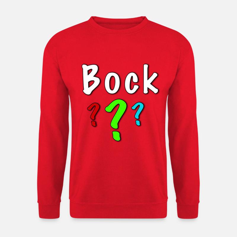 Bock ? - Unisex Pullover - Rot