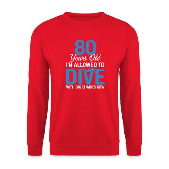 80 Years Old Dive With Big Sharks - Unisex Sweatshirt - red - Front - Alina (178cm) & Michal (187cm)