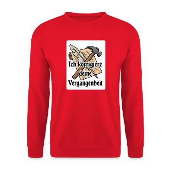 Historiker Geschenk Korrigiere Deine Vergangenheit - Unisex Pullover - Rot - Vorne - Alina (178cm) & Michal (187cm)