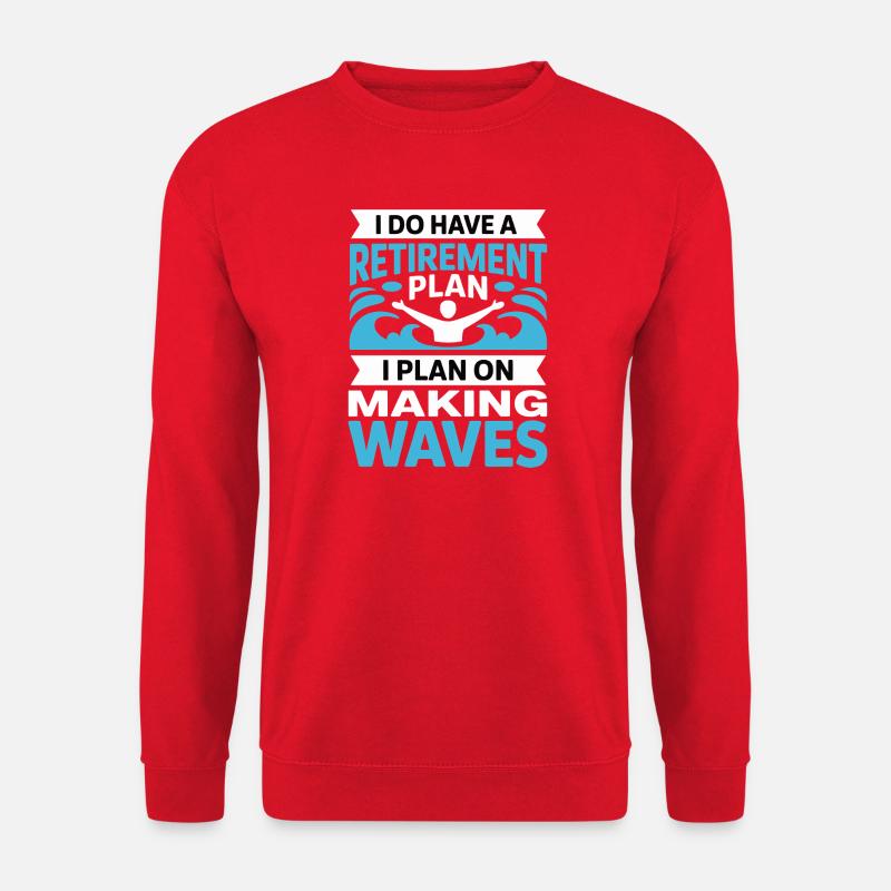 Retirement Plan: Making Waves - Unisex Sweatshirt - red