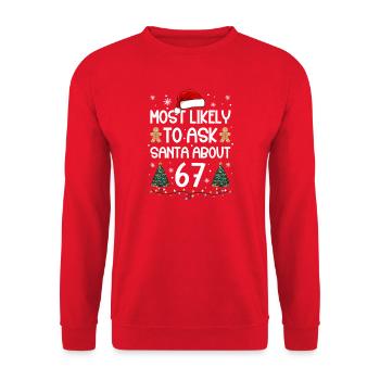 Most Likely To Ask Santa About 67 - Unisex Sweatshirt - red - Front - Alina (178cm) & Michal (187cm)