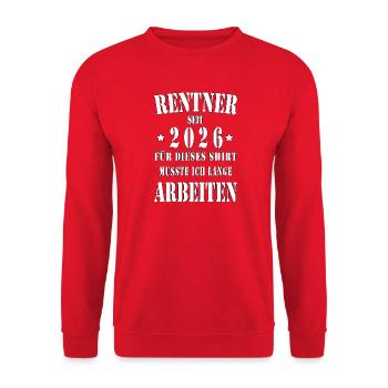 Rentner 2026 Shirt Spruch - Unisex Pullover - Rot - Vorne - Alina (178cm) & Michal (187cm)