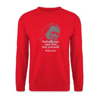Charles Bukowski quote on Self-Reliance - Unisex Sweatshirt - red - Front - Alina (178cm) & Michal (187cm)