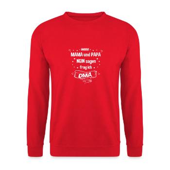 wenn Mama und Papa nein sagen frag ich Oma - Unisex Pullover - Rot - Vorne - Alina (178cm) & Michal (187cm)