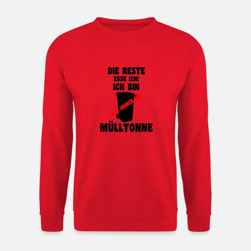 Mülltonnen Spruch Design - Unisex Pullover - Rot