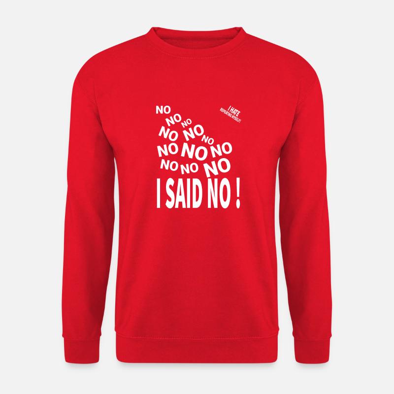 NEIN NEIN NEIN NEIN NEIN - Unisex Pullover - Rot